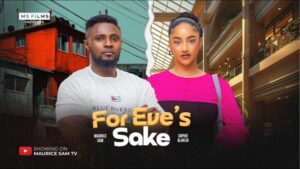 For Eve’s Sake (2025) – Nollywood