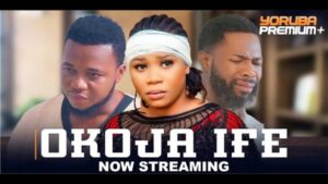 Okoja Ife (Beyond Love) 2025 – Yoruba