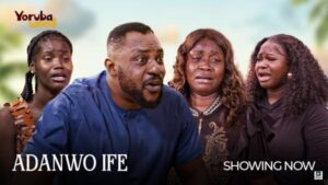 Adanwo Ife (2025)