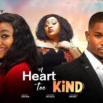 A Heart Too Kind (2025)