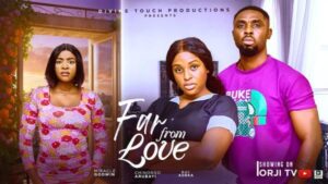 Far from Love (2025)