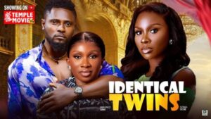 Identical Twins (2025) – Nollywood