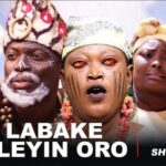 Labake Eleyin Oro (2025)