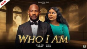 Who I Am (2025) – Nollywood